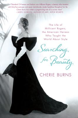 Seller image for Searching for Beauty: The Life of Millicent Rogers, the American Heiress Who Taught the World about Style (Paperback or Softback) for sale by BargainBookStores