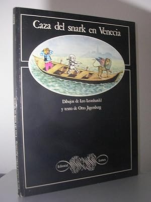 LA CAZA DEL SNARK EN VENECIA. Dibujos de Leo Leonhard