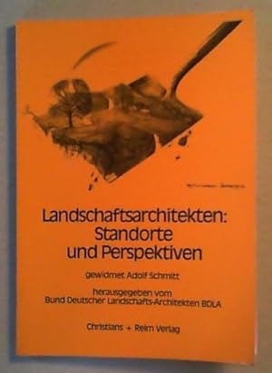 Seller image for Landschaftsarchitekten - Standorte und Perspektiven for sale by ANTIQUARIAT Franke BRUDDENBOOKS