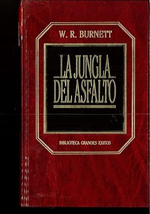 Seller image for La Jungla del Asfalto (Biblioteca Grandes Exitos # 69) for sale by Papel y Letras