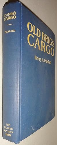 Seller image for Old Brig's Cargo [With Silk Prize (Academic) Inserted] for sale by DogStar Books