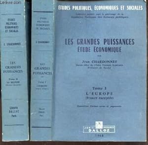 Image du vendeur pour LES GRANDES PUISSANCES ECONOMIQUES - EN 2 VOLUMES : TOME 1 : L'EUROPE (Frzance excepte) + tome 2 : LE MONDE (Europe excepte). mis en vente par Le-Livre