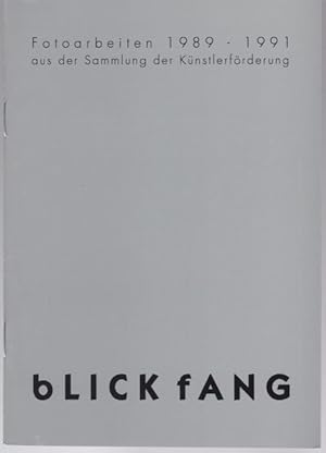 Imagen del vendedor de bLICKfANG. Fotoarbeiten 1989-1991 aus der Sammlung der Knstlerfrderung a la venta por Graphem. Kunst- und Buchantiquariat