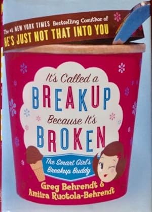 Immagine del venditore per It's Called A Breakup Because It's Broken venduto da Canford Book Corral