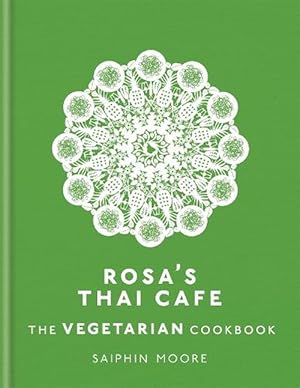 Seller image for Rosa's Thai Cafe: The Vegetarian Cookbook (Hardcover) for sale by Grand Eagle Retail