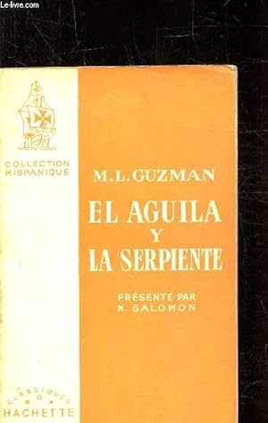 Immagine del venditore per EL AGUILA Y LA SERPIENTE venduto da Le-Livre