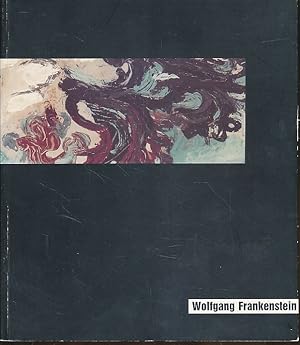 Imagen del vendedor de Wolfgang Frankenstein. Malerei und Grafik Ausstellungen "Wolfgang Frankenstein - Malerei und Graphik" in der Berlinischen Galerie, Museum fr Moderne Kunst, Photographie und Architektur im Martin-Gropius-Bau, Mai. Juni 1993 sowie "Wolfgang Frankenstein - Frhe Arbeiten", in der Galerie Bodo Niemann, Mai bis Juli 1993. Ausstellung und Katalog: Jrn Merkert. a la venta por Fundus-Online GbR Borkert Schwarz Zerfa