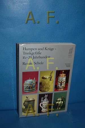 Bild des Verkufers fr Humpen und Krge : Trinkgefsse 16. - 20. Jh. Renate Scholz / Keysers Sammlerbibliothek zum Verkauf von Antiquarische Fundgrube e.U.