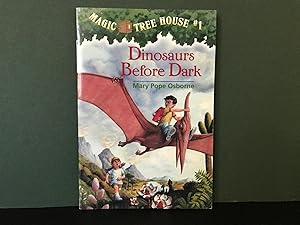 Dinosaurs Before Dark (Magic Tree House #1)