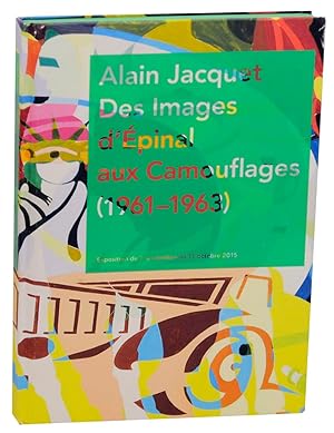 Imagen del vendedor de Alain Jacquet: Des Images d'Epinal aux Camouflages (1961-1963) a la venta por Jeff Hirsch Books, ABAA