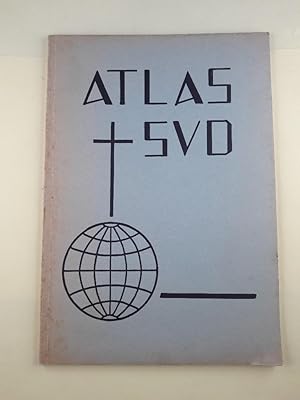 Atlas societatis verbi divini - Atlas der Gesellschaft des Göttlichen Wortes Steyler Missionare. ...