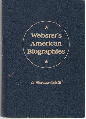Image du vendeur pour Webster's American Biographies mis en vente par Dan Glaeser Books