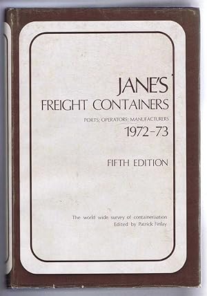 Jane's Freight Containers 1972-73 Fifth Edition. Ports, Operators, Manufacturers.