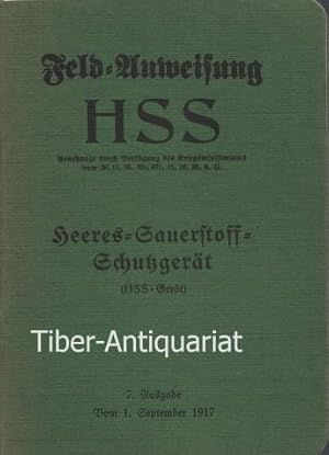 Feld-Anweisung HSS. Heeres-Sauerstoff-Schutzgerät. HSS-Gerät.