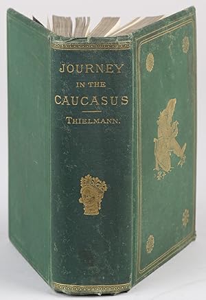 Journey in the Caucasus, Persia, and Turkey in Asia. Translated by Charles Heneage.