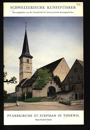 Bild des Verkufers fr Pfarrkirche S[ank]t Stephan in Therwil. Schweizerische Kunstfhrer, Nr. 292 : Ser. 30. zum Verkauf von Antiquariat Bookfarm