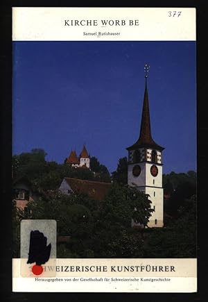 Bild des Verkufers fr Kirche Worb BE. Schweizerische Kunstfhrer, Nr. 377 : Ser. 38. zum Verkauf von Antiquariat Bookfarm