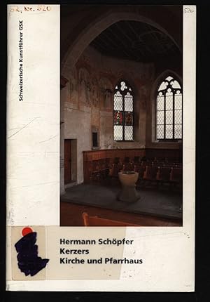 Bild des Verkufers fr Kerzers, Kirche und Pfarrhaus. Schweizerische Kunstfhrer, Nr. 520 : Ser. 52. zum Verkauf von Antiquariat Bookfarm