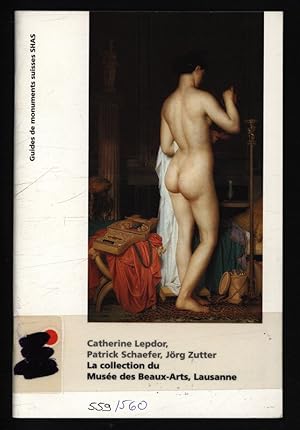 Bild des Verkufers fr La collection du Musee des Beaux-Arts, Lausanne. Schweizerische Kunstfhrer, Nr.559/560. zum Verkauf von Antiquariat Bookfarm