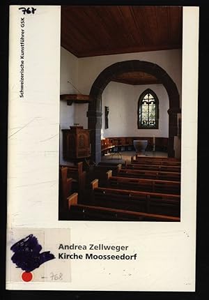 Seller image for Kirche Moosseedorf. Schweizerische Kunstfhrer, Nr. 768 : Ser. 77. for sale by Antiquariat Bookfarm