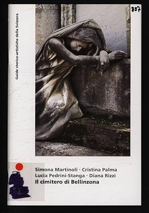 Bild des Verkufers fr Il cimitero di Bellinzona. Schweizerische Kunstfhrer, Nr.857. zum Verkauf von Antiquariat Bookfarm