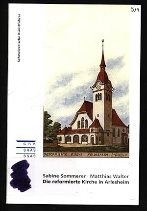 Bild des Verkufers fr Die reformierte Kirche in Arlesheim. Schweizerische Kunstfhrer, Nr. 914, Ser. 92. zum Verkauf von Antiquariat Bookfarm