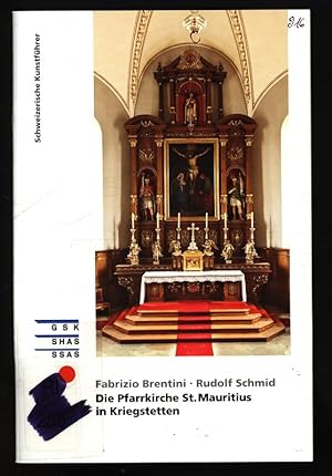 Bild des Verkufers fr Die Pfarrkirche St. Mauritius in Kriegstetten. Schweizerische Kunstfhrer, Nr. 916, Ser. 92. zum Verkauf von Antiquariat Bookfarm