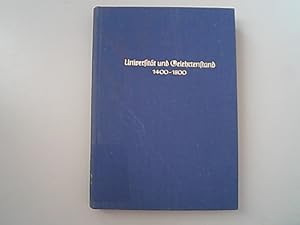 Image du vendeur pour Universitt und Gelehrtenstand 1400-1800, Bdinger Vortrge 1966, Deutsche Fhrungsschichten in der Neuzeit Band 4 der Gesamtreihe, guter Zustand mis en vente par Antiquariat Bookfarm