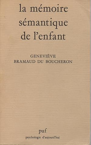 La memoire semantique de l'enfant