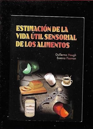 Seller image for ESTIMACION DE LA VIDA UTIL SENSORIAL DE LOS ALIMENTOS for sale by Desvn del Libro / Desvan del Libro, SL