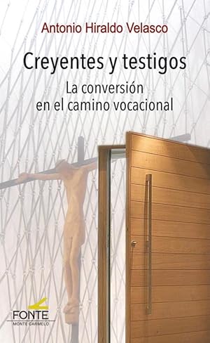 Seller image for Creyentes y testigos. La conversin en el camino vocacional for sale by Librera ARS