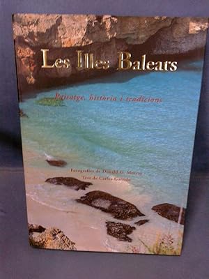 LES ILLES BALEARS. Paisatge, história i tradicions