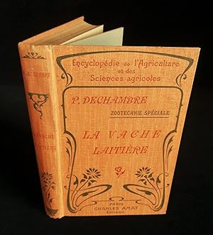 Seller image for ZOOTECHNIE SPECIALE : LA VACHE LAITIERE . for sale by Librairie Franck LAUNAI