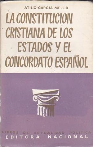 Immagine del venditore per La Constitucin cristiana de los Estados y el Concordato espaol venduto da LIBRERA GULLIVER