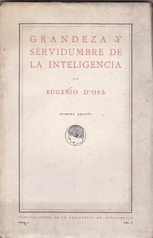 Imagen del vendedor de Grandeza y servidumbre de la inteligencia a la venta por LIBRERA GULLIVER