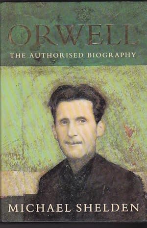 Seller image for Orwell. The Authorised Biography for sale by LIBRERA GULLIVER