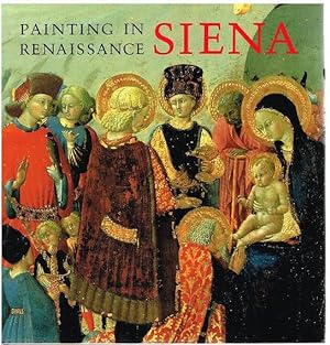 Bild des Verkufers fr Paintings in Renaissance. Siena 1420 - 1500. zum Verkauf von Antiquariat Bernd Preler
