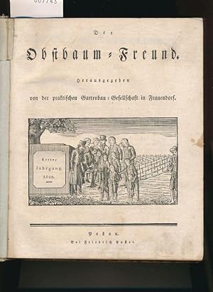 Bild des Verkufers fr Der Obstbaum-Freund - Erster Jahrgang 1828 zum Verkauf von Buchhandlung Lutz Heimhalt
