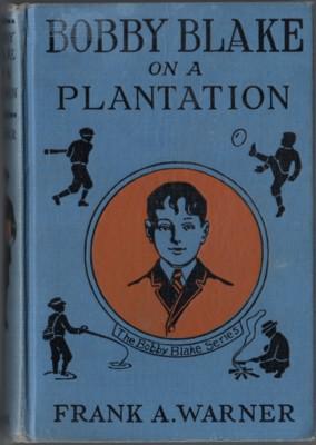 Bobby Blake on a Plantation; or, Lost in the Great Swamp