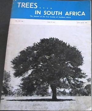 Trees in South Africa : The Journal of the Tree Society of Southern Africa - Vol XXI, No 1 - Apri...