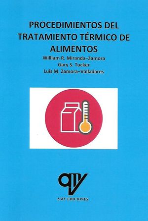 Imagen del vendedor de PROCEDIMIENTOS DEL TRATAMIENTO TRMICO DE ALIMENTOS a la venta por CENTRAL LIBRERA REAL FERROL