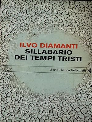 Seller image for Il sillabario dei tempi tristi for sale by Librodifaccia