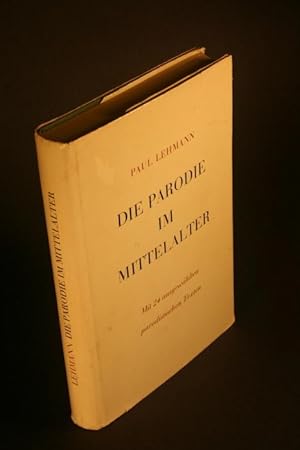 Immagine del venditore per Die Parodie im Mittelalter. Mit 24 ausgewhlten parodistischen Texten venduto da Steven Wolfe Books