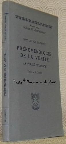 Imagen del vendedor de Phnomnologie de la vrit. La vrit du monde. Traduit par R. Givord. Collection Bibliothque des Archives de Philosophie, Premire section, Morale et Mtaphysique, I / n.1. a la venta por Bouquinerie du Varis