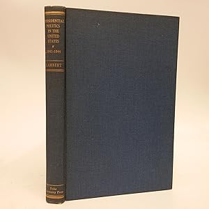 Image du vendeur pour Presidential Politics in the United States 1841-1844 by Lambert(1936) mis en vente par Commonwealth Book Company, Inc.