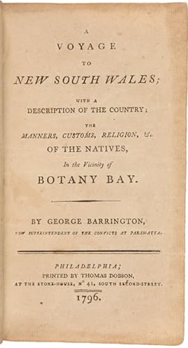 A VOYAGE TO NEW SOUTH WALES; WITH A DESCRIPTION OF THE COUNTRY; THE MANNERS, CUSTOMS, RELIGIONS, ...