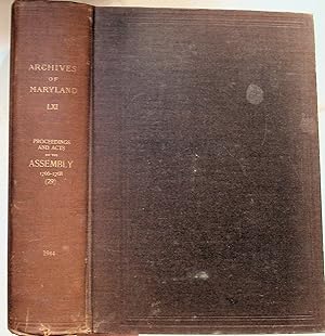 Archives of Maryland LXI: Proceedings and Acts of the General Assembly of Maryland, 1766-1768