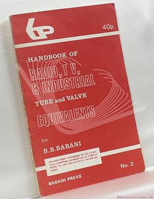 Seller image for Handbook of Radio Valve, T.V. Tube Equivalents and Substitutes for sale by BookLovers of Bath