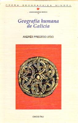 Imagen del vendedor de GEOGRAFIA HUMANA DE GALICIA a la venta por Librera Raimundo