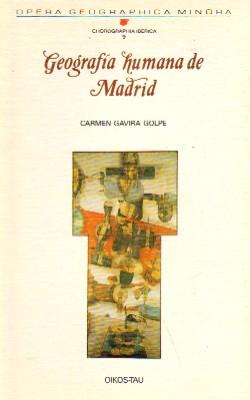 Immagine del venditore per GEOGRAFIA HUMANA DE MADRID venduto da Librera Raimundo